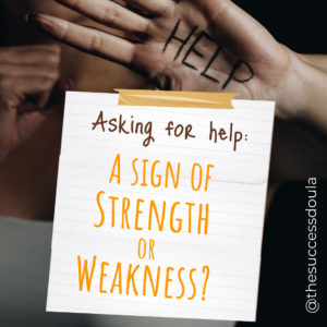 Asking for help strength or weakness