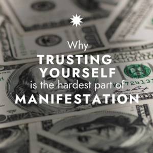 Trusting Yourself Manifestation (1)